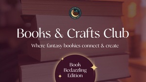 Books & Crafts Club | Bedazzling Edition ✨