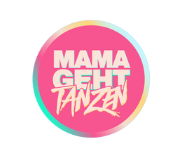 MAMAGEHTTANZEN München