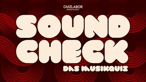 SOUNDCHECK - Das Musikquiz im Grünen Jäger