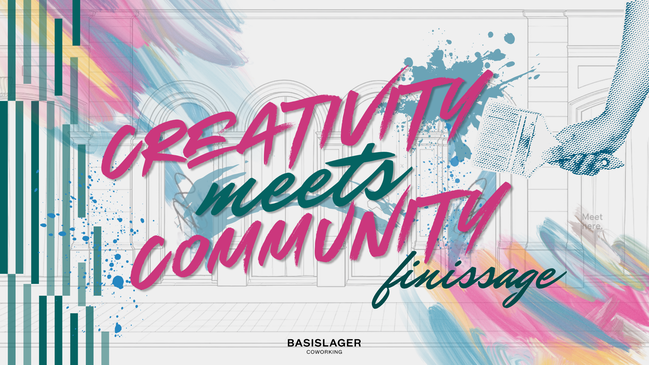Creativity meets Community - Finissage