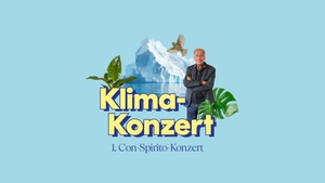 1. Con-Spirito-Konzert: Phil Talk: Klima-Konzert