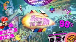 BACK TO THE 90s | Arteum • 16.05.