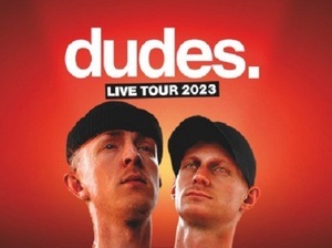 dudes. - Live Tour 2023//Columbia Theater//01.06.2023//Berlin