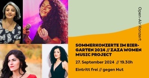 SOMMERKONZERTE IM BIERGARTEN 2024 // ZAZA WOMEN MUSIC PROJECT