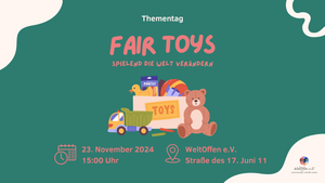 Fair Toys - spielend die Welt verändern