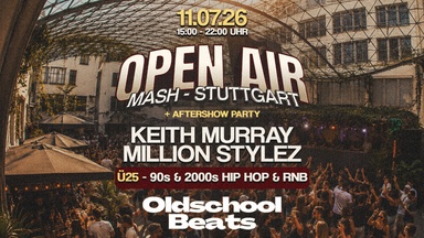 Oldschool Beats Open Air @ Mash Stuttgart