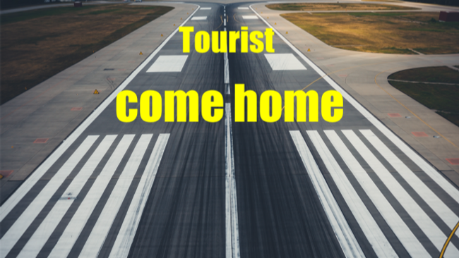 Tourist come home