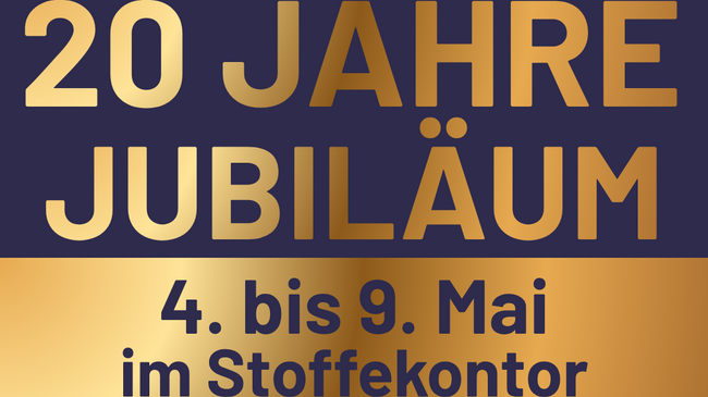 20 Jahre Stoffekontor Jubiläum