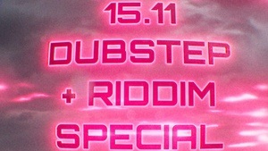 Heavy Dubstep + Riddim Special @ KADE