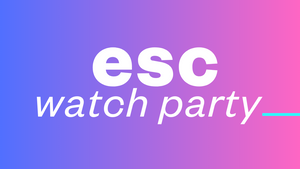 ESC Watch Party