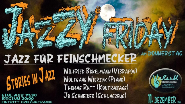 JAZZY FRIDAY am DONNERSTAG