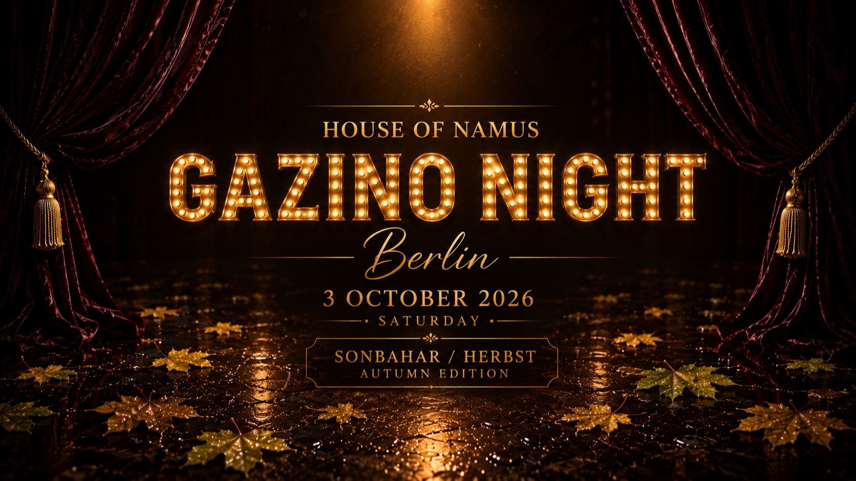 House of Namus- Gazino Night Berlin 70-2000 Ler , Sonbahar/Herbst Edition