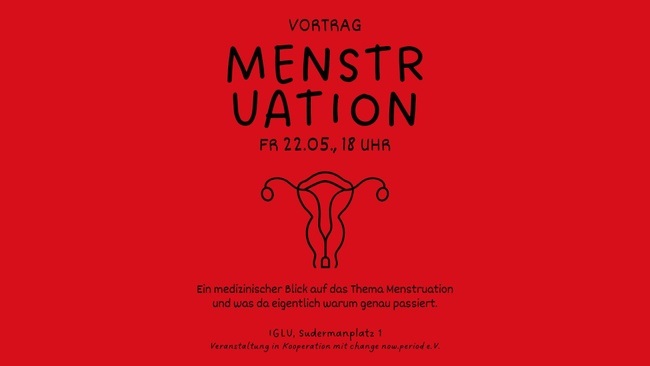 Vortrag zum Thema Menstruation (Veranstaltung mit change now. period)