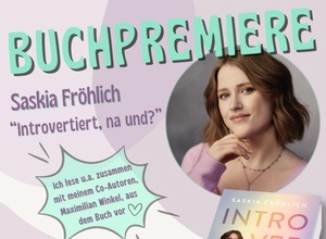 Saskia Fröhlich Buchpremiere "Introvertiert, na und?"