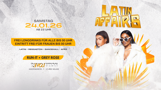 LATIN AFFAIRS - GRAND OPENING @ REVOLUTION NEUSS