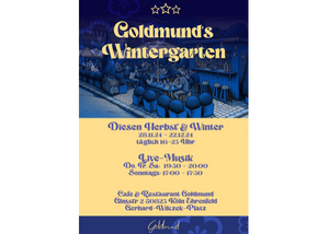 Goldmund's Wintergarten