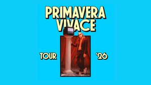 Valentino Vivace - Primavera Vivace Tour