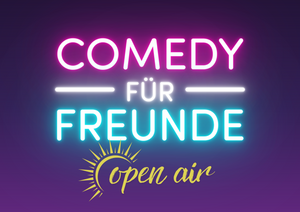 Comedy für Freunde - PREMIERE Mix-Show