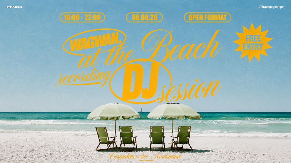 Titelbild der Veranstaltung wagwan. at the beach | recording DJ session | FREE ENTRY