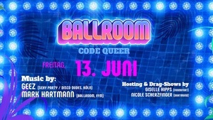 BALLROOM – Code Queer