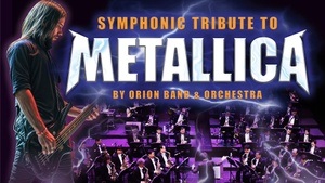 ORION Band & Orchestra feat. Tobias Regner | Symphonic Tribute To Metallica