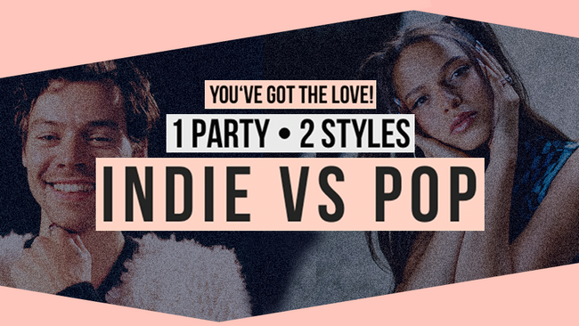 You've Got The Love! - INDIE vs POP - Party
