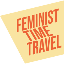 Feminist Time Travel - Filmscreening