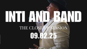 INTI & BAND The close up Session