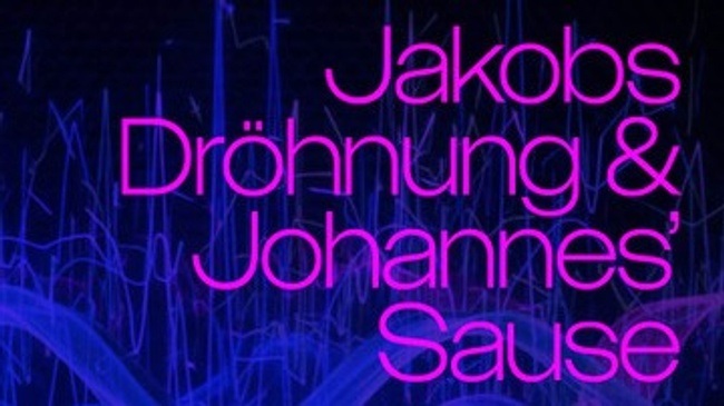 Jakobs Dröhnung & Johannes' Sause