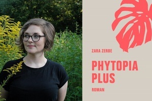 Zara Zerbe liest aus ihrem Roman "Phytopia Plus"