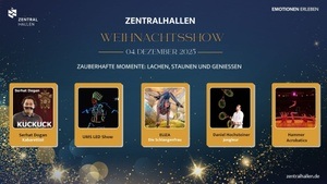 2. Zentralhallen Weihnachtsshow 04. Dezember 2025