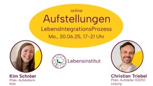 Aufstellungen im Lebensintegrationsprozess online