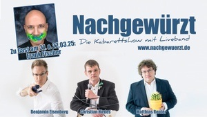 Nachgewürzt - Kabarettshow mit Liveband