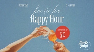 five @ five – Happy Hour im Jim & June