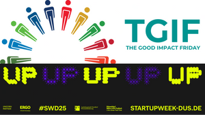 TGIF - The Good Impact Friday & Inoffizielle Abschlussparty der Startup Week Düsseldorf