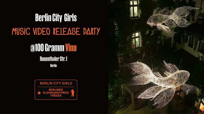 Berlin City Girls – MUSIC VIDEO RELEASE PARTY