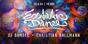✦ Ecstatic Dance Cologne | DJ Bombye. Christian Bollmann.