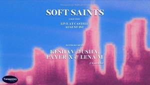Transparency Night Vol. 1: Soft Saints