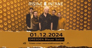 RISING INSANE - Wildfire Tour 2024