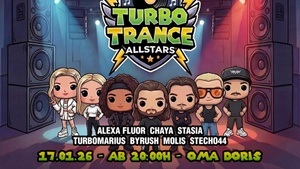 TURBO TRANCE ALLSTARS – Early-Rave ab 20:00 Uhr – Oma Doris, Dortmund
