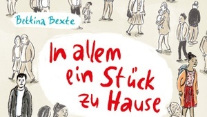 Bremer BuchPremiere: Bettina Bexte – In allem ein Stück zu Hause