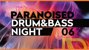 DRUM&BASS NIGHT W/ PARANOISED