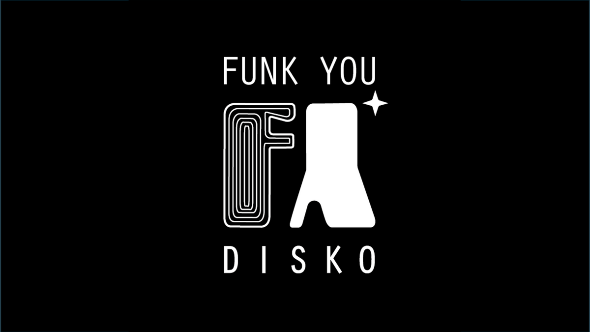 Funk You, Disko