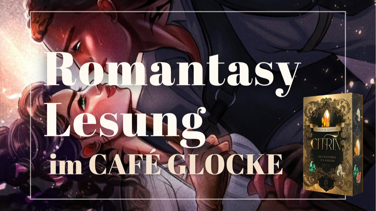 Titelbild der Veranstaltung Romantasy Lesung im Café Glocke mit Ronja-M. Köstler