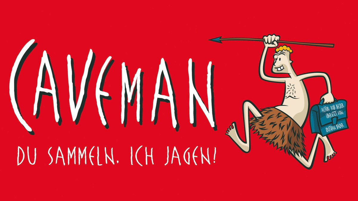 Titelbild der Veranstaltung CAVEMAN - Du sammeln. Ich jagen.