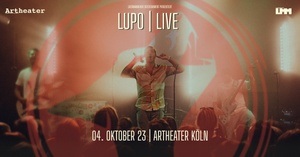 LUPO | LIVE @ artheater