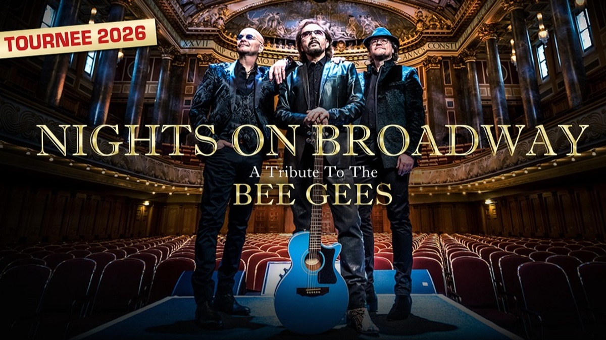 NIGHTS ON BROADWAY - A Tribute To The BEE GEES performed by NIGHT FEVER - Tournee 2026