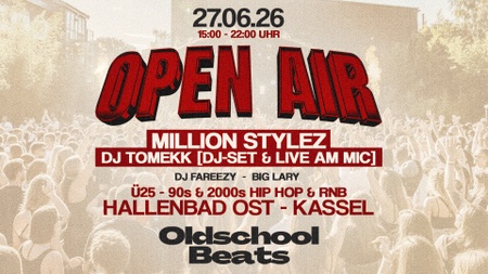Oldschool Beats Open Air + Aftershowparty @ Hallenbad Ost Kassel