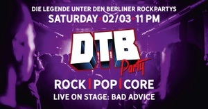 DtB Party! | ROCK • POP • CORE I LIVEBAND: BAD ADVICE