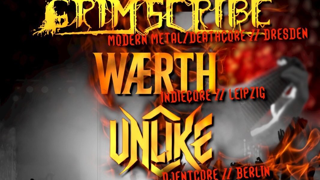 Grimscribe + WÆRTH + Unlike